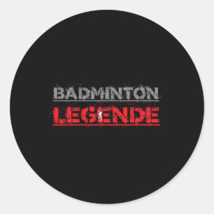 Adesivo Redondo Badminton Legend Funny Badminton Gift Shuttle