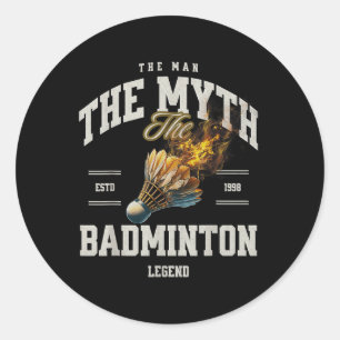 Adesivo Redondo Badminton O Homem O Mito A Lenda do Badminton Sh
