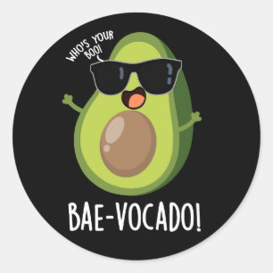 Adesivo Redondo Bae-vocado Funny Avocado Pun Dark BG
