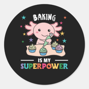 Adesivo Redondo Baking É Minha Superpotência, Sweet Axolotl Cakt