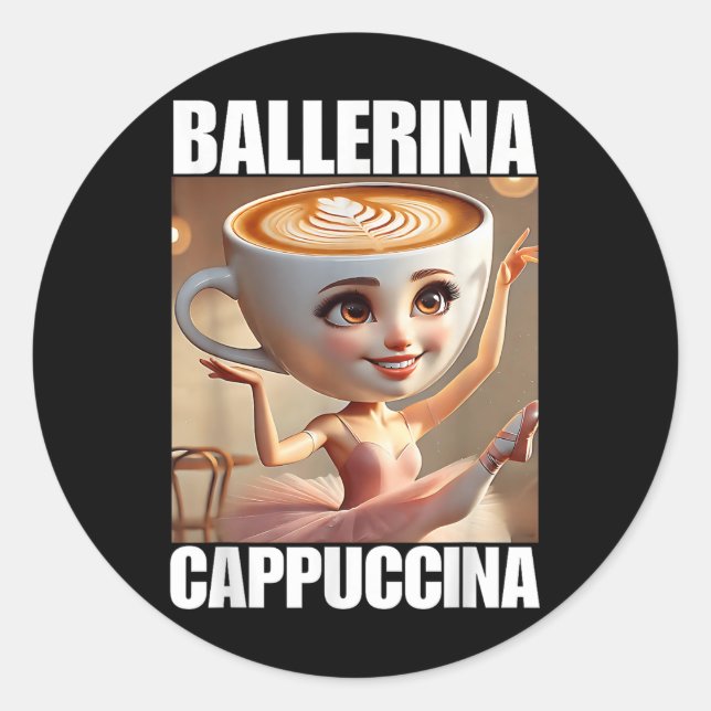 Adesivo Redondo Ballerina Cappuccina - Memória Brainrot Italiana (Frente)