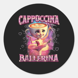 Adesivo Redondo Ballerina Capuchina Engraçada Memética Italiana Br