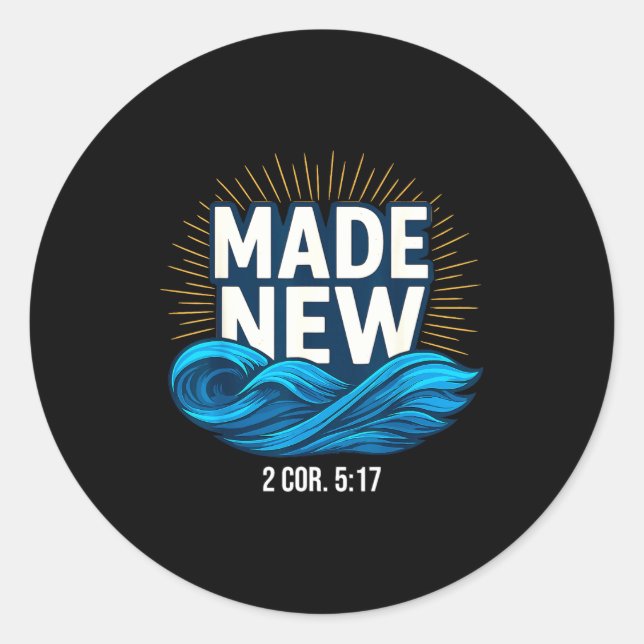 Adesivo Redondo Baptized Made New Baptism  (Frente)