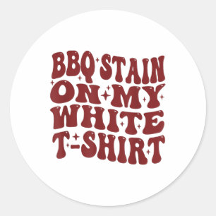 Adesivo Redondo Barbecue Stain No Meu Churrasco Branco Engraçado D