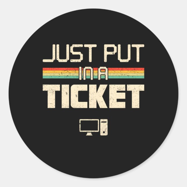 Adesivo Redondo Basta Colocar Um Computador De Tíquetes Divertido  (Frente)