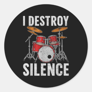 Adesivo Redondo Bateria Percussionista Bateristas Eu Destruo Silên