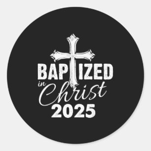 Adesivo Redondo Batizado em Cristo 2025 - Salvação da Cruz Cristã