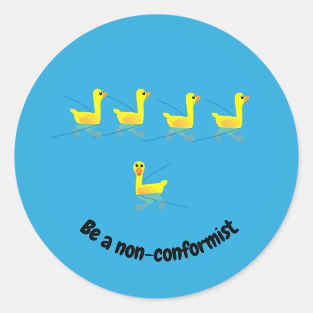Adesivo Redondo Be a non-conformist Cute Motivational Ducks (Frente)