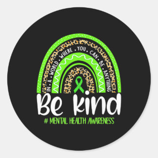 Adesivo Redondo Be Kind Mental Health Awareness Leopard Rainbow Me