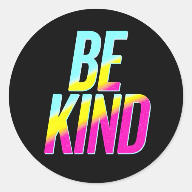 Adesivo Redondo BE Kind T-Shirt (Frente)