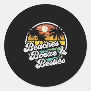 Adesivo Redondo Beaches Booze E Besties Engraçado Retro 70s Beach