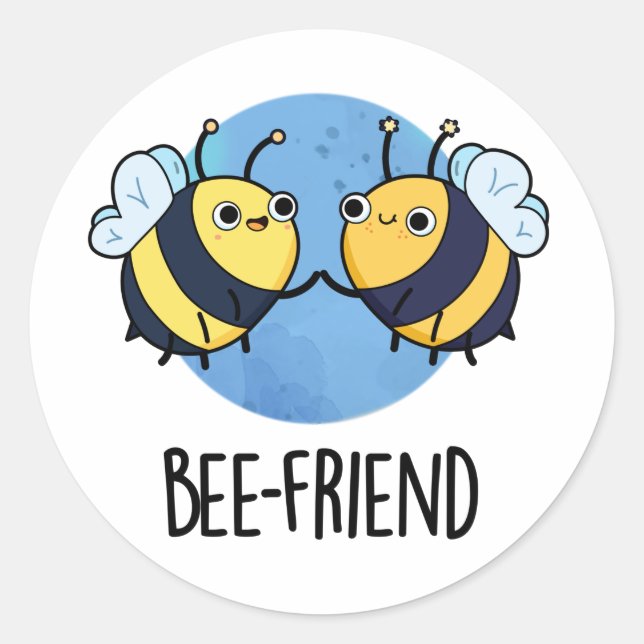 Adesivo Redondo Bee-Friend Engraçado Insett Bee Pun (Frente)
