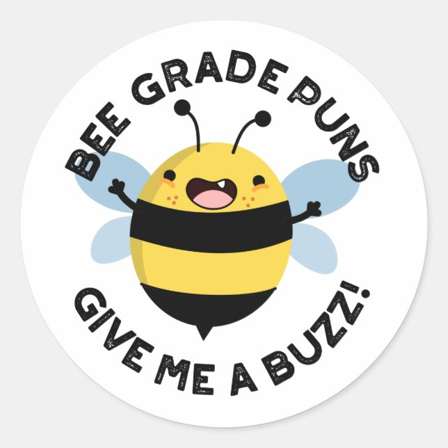 Adesivo Redondo Bee Grade Puns Me Dá Um Buzz Pun (Frente)