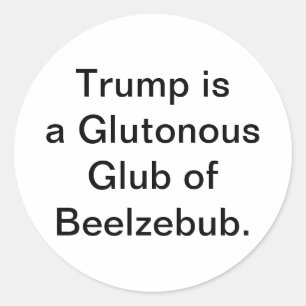 Adesivo Redondo Beelzebub Glutão Trump Hankamer Artjunkhaus Yum