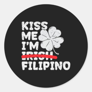 Adesivo Redondo Beije Me Eu Sou Filipino Engraçado Dia de São Patr