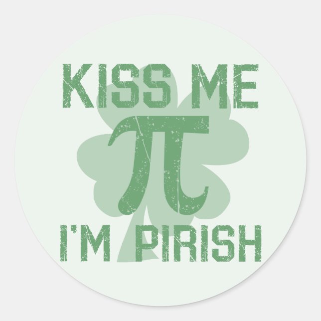 Adesivo Redondo "Beije-me, sou Pi-rish" (Frente)