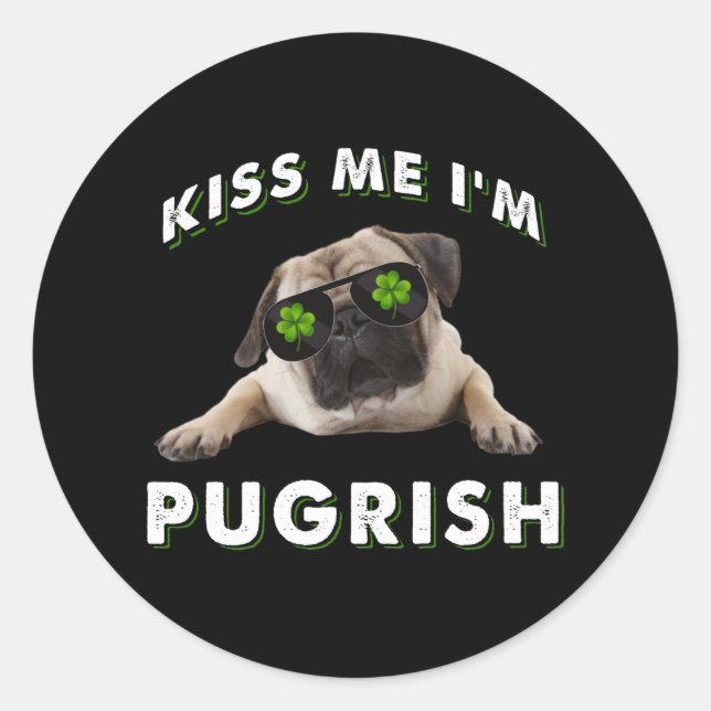 Adesivo Redondo Beije-me, sou Pugrish (Frente)