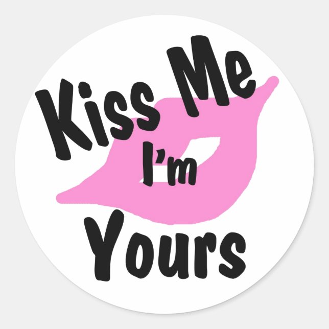 Adesivo Redondo Beije-me, sou seu (Frente)