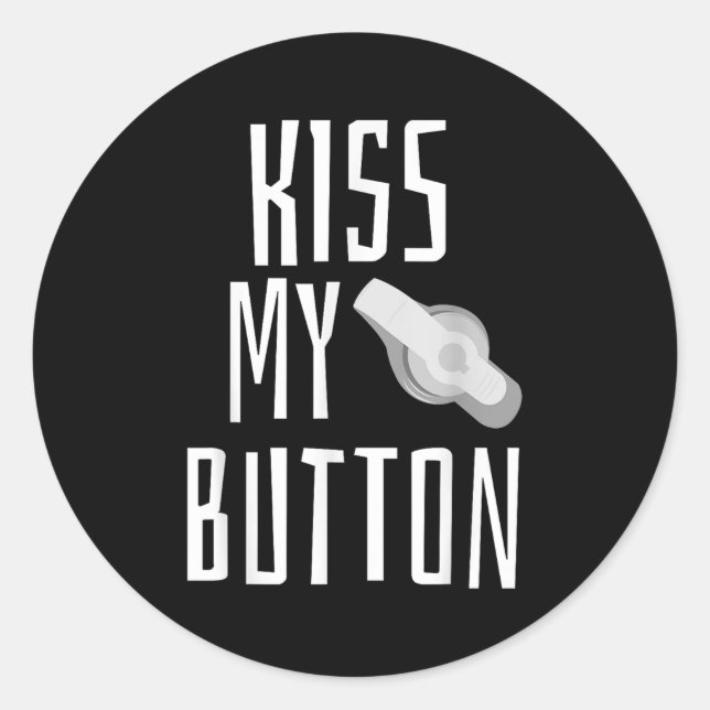 Adesivo Redondo Beije Meu Botão Alimentando Tubie de Sensibilizaçã (Frente)