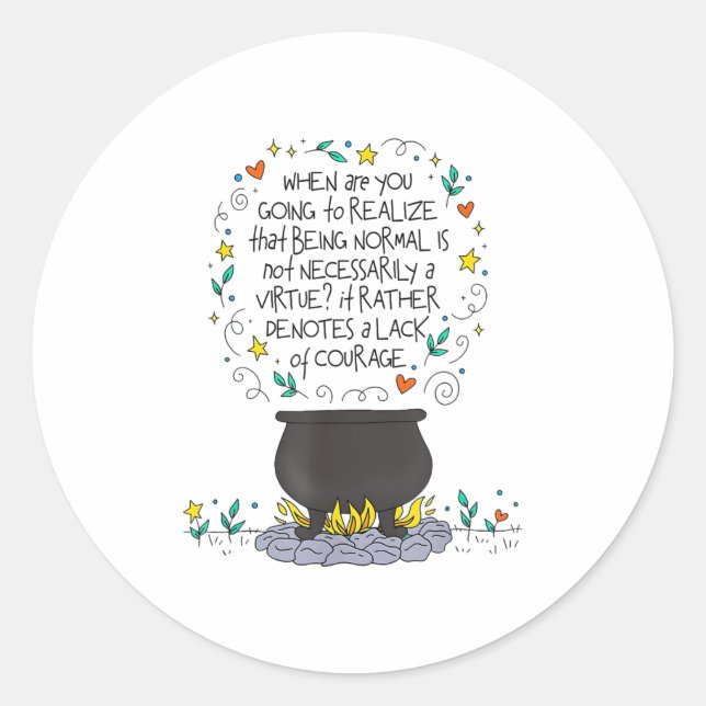 Adesivo Redondo Being Normal Is Not Necessarily A Virtue Motivatio (Frente)