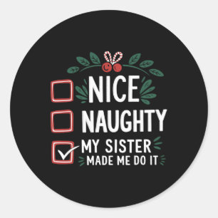 Adesivo Redondo Bela Vadia Que Minha Irmã Me Fez Fazê-Lo No Natal