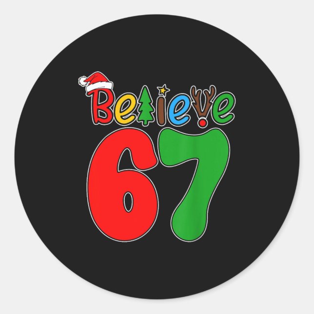 Adesivo Redondo Believe Christmas 67 Xmas Santa Six Seven Pajamas  (Frente)