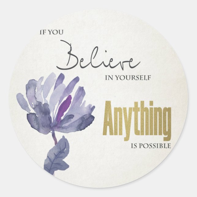 ADESIVO REDONDO BELIEVE IN YOURSELF, ANYTHING POSSIBLE BLUE FLORAL (Frente)