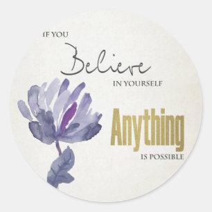 ADESIVO REDONDO BELIEVE IN YOURSELF, ANYTHING POSSIBLE BLUE FLORAL