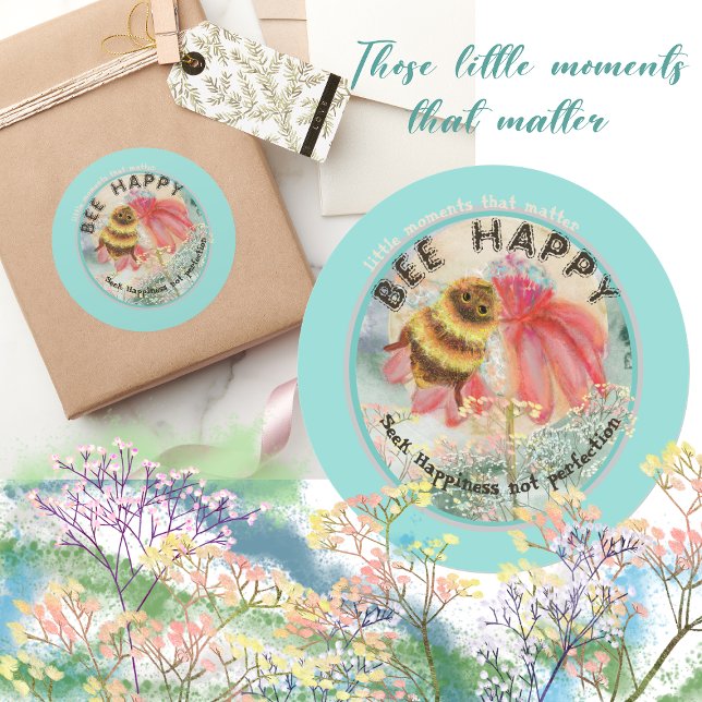 Adesivo Redondo Belo Bebê Feliz (Motivational sticker bee happy with those little moments that matter)