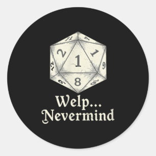 Adesivo Redondo Bem, nunca mind Jogo de Tabuleiro D20 Rpgs de Mesa