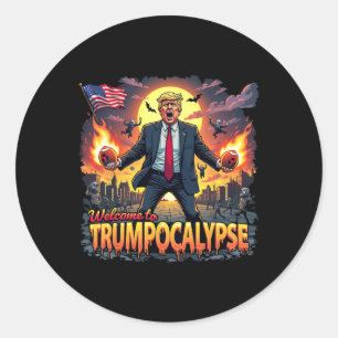 Adesivo Redondo Bem-vindo ao Trump-ocalypse Engraçado Donald Trump