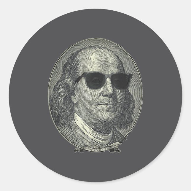 Adesivo Redondo Benjamin Franklin The Benjamin Its All About  (Frente)