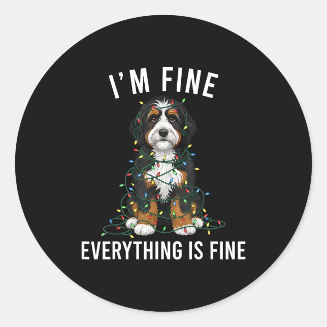 Adesivo Redondo Bernedoodle Christmas I'm Fine Everything Is Fine  (Frente)