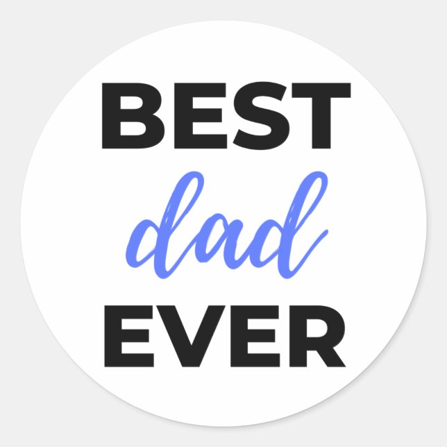 Adesivo Redondo Best Dad Ever Black (Frente)