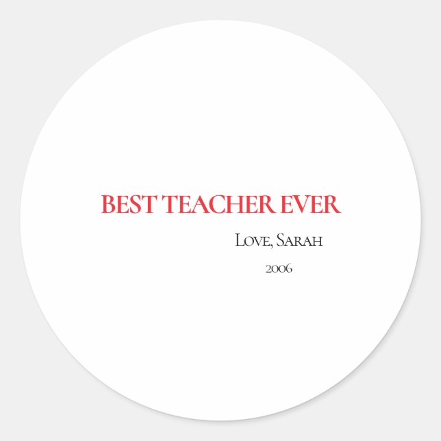 Adesivo Redondo Best Teacher Ever Personalized Round Sticker (Frente)