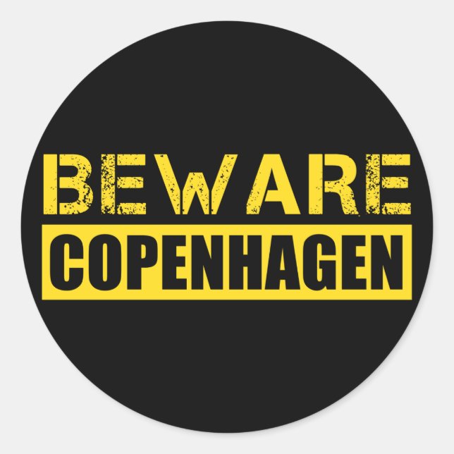 Adesivo Redondo Beware Copenhaga (Frente)