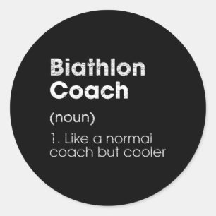 Adesivo Redondo Biathlon Coach Definition Engraçado Biathlete Humo