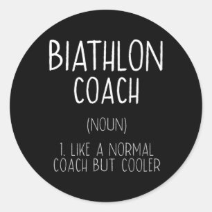 Adesivo Redondo Biathlon Coach Definition Funny Biathlete Humor 10