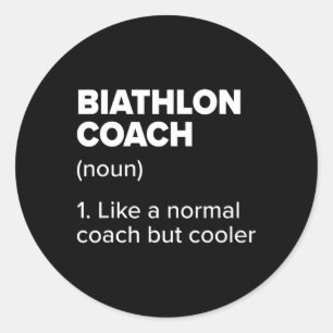 Adesivo Redondo Biathlon Coach Definition Funny Biathlete Humor 12