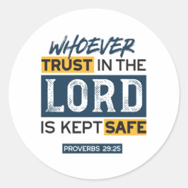 Adesivo Redondo Bible Quote Art - Proverbs 29:25 Trust in God