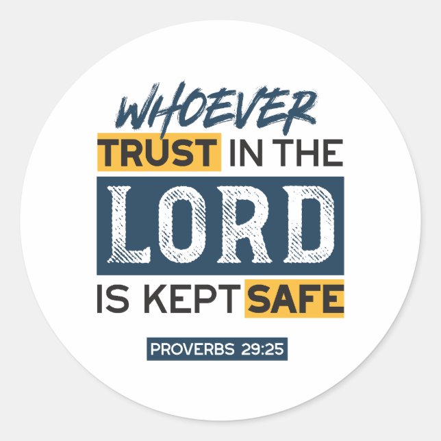 Adesivo Redondo Bible Quote Art - Proverbs 29:25 Trust in God (Frente)