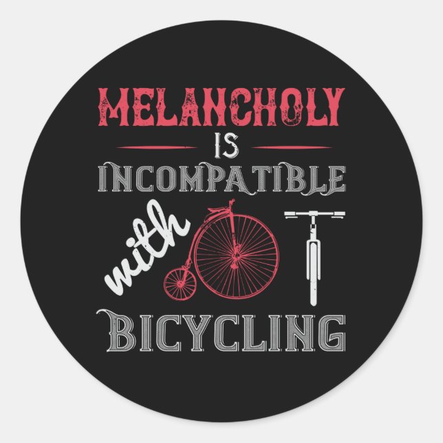 Adesivo Redondo Bicicleta - Melancolia é incompatível (Frente)