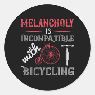 Adesivo Redondo Bicicleta - Melancolia é incompatível