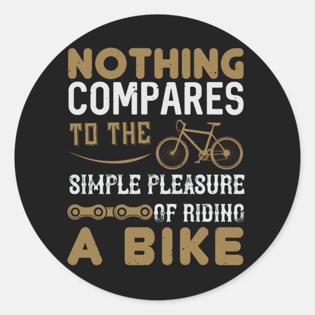 Adesivo Redondo Bicicleta - Nada compara andar de bicicleta (Frente)