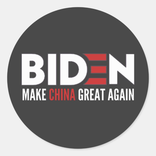 Adesivo Redondo biden Torne o Excelente da China novamente (Frente)