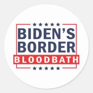 Adesivo Redondo Biden's Border Bloodbath