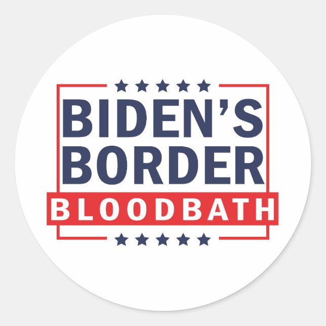 Adesivo Redondo Biden's Border Bloodbath (Frente)