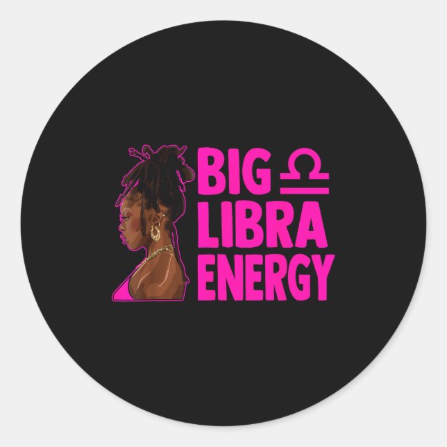 Adesivo Redondo Big Libra Energy Birthday Loc'd Woman Zodiac Bday  (Frente)