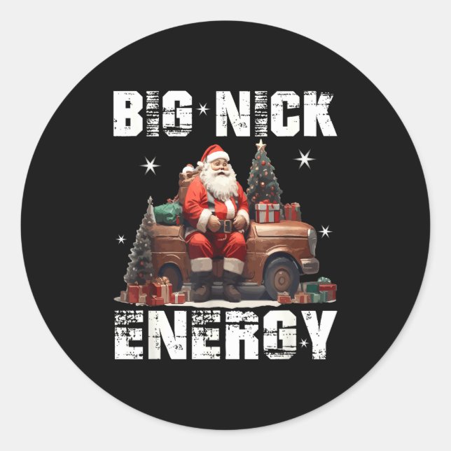 Adesivo Redondo Big Nick Energy Funny Santa Christmas Shirts And  (Frente)