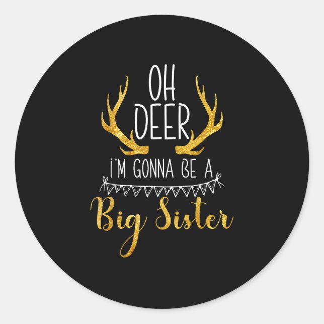 Adesivo Redondo Big Sister Oh Deer Baby Announcement Cute Style  (Frente)